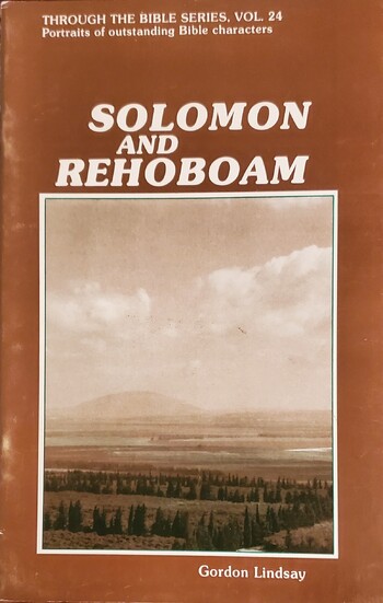 Through the Bible Series, Vol #24: Solomon and Rehoboam #BK305